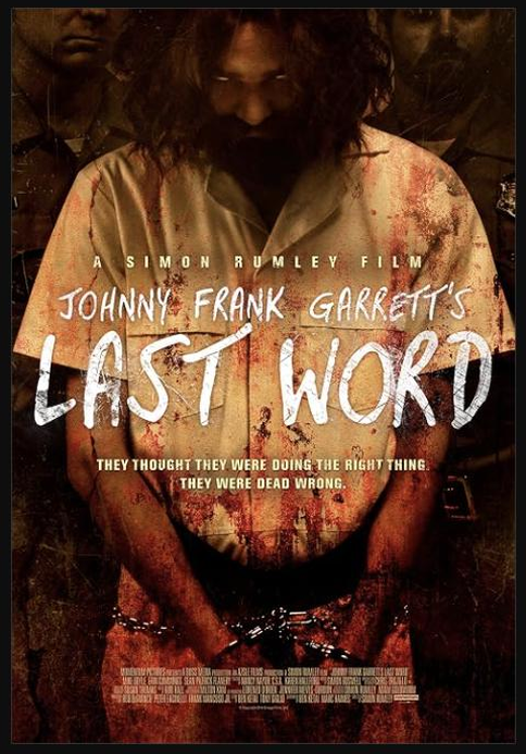 Johnny Frank Garrett’s Last Word poster